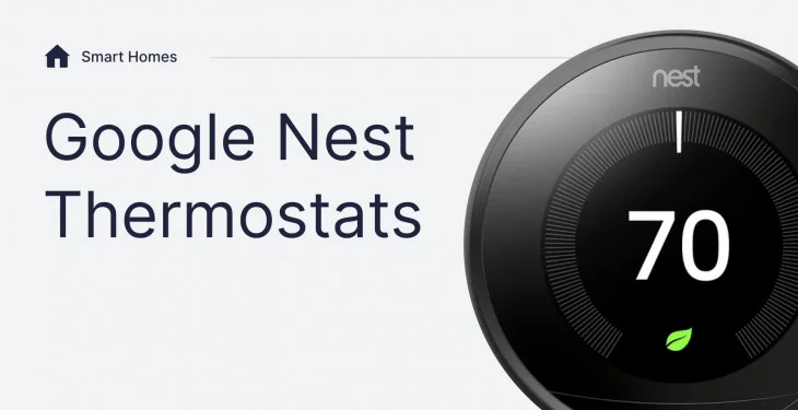 Google Ends Support for Early Nest Thermostats and Exits European Market